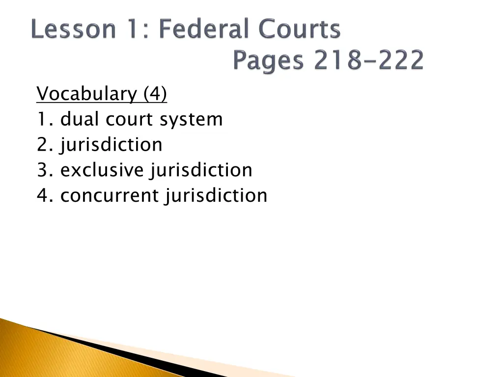 vocabulary 4 1 dual court system 2 jurisdiction