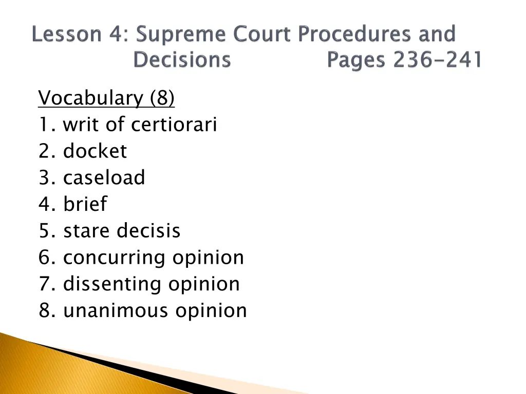 vocabulary 8 1 writ of certiorari 2 docket