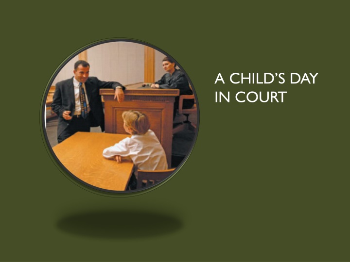 a child s day in court