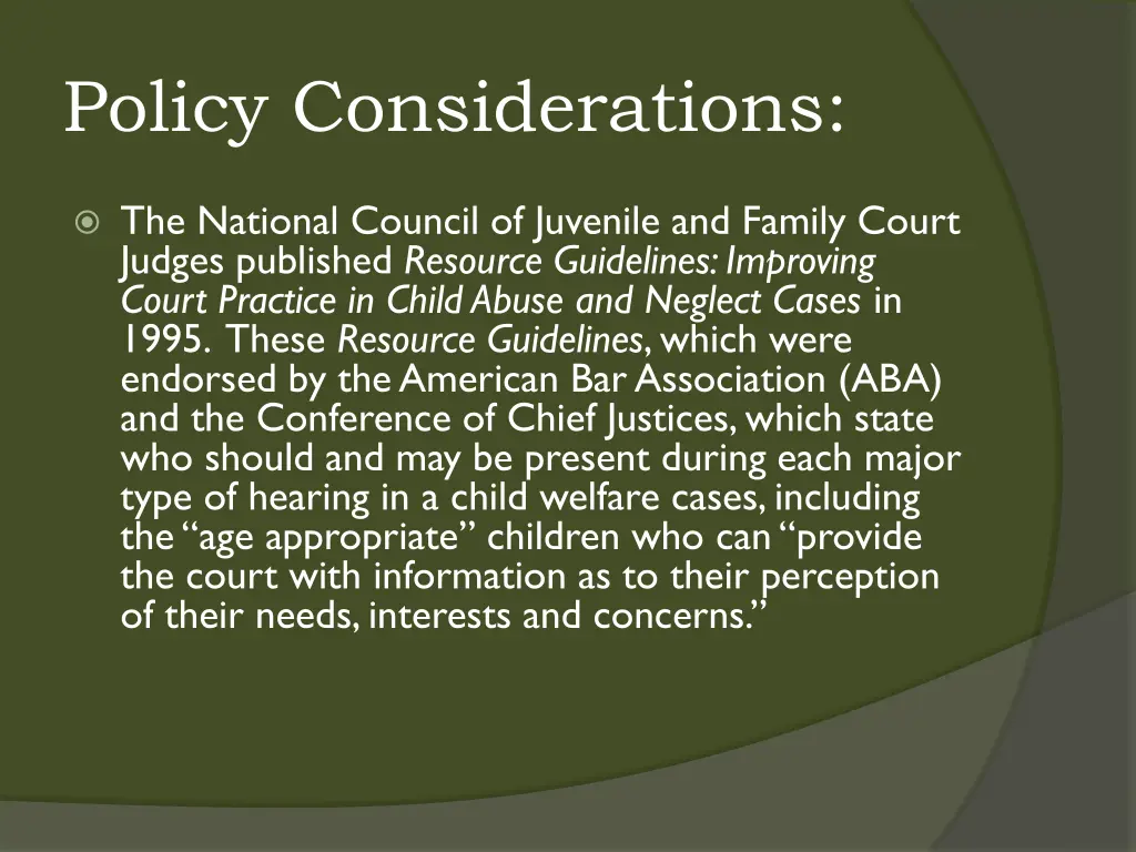 policy considerations