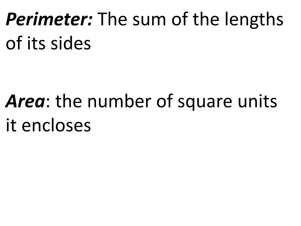 perimeter the sum of the lengths of its sides