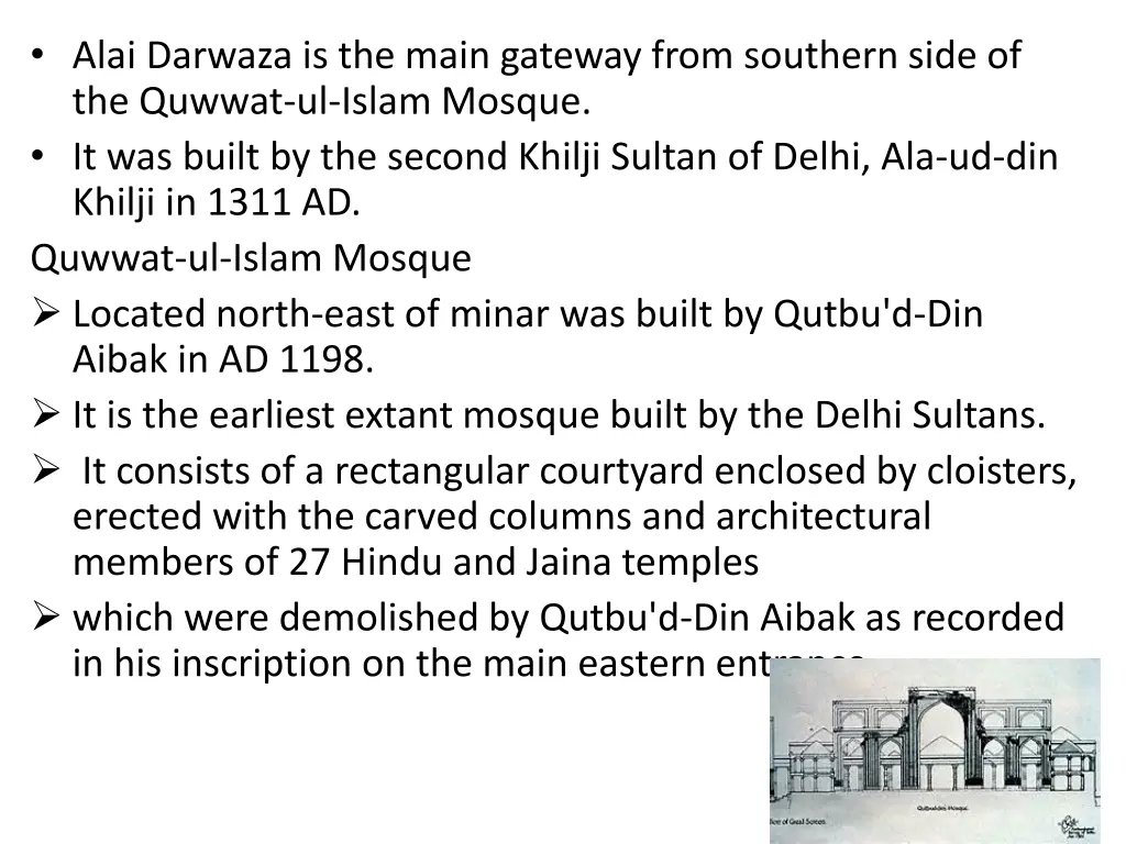 alai darwaza is the main gateway from southern