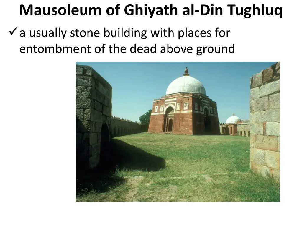 mausoleum of ghiyath al din tughluq a usually