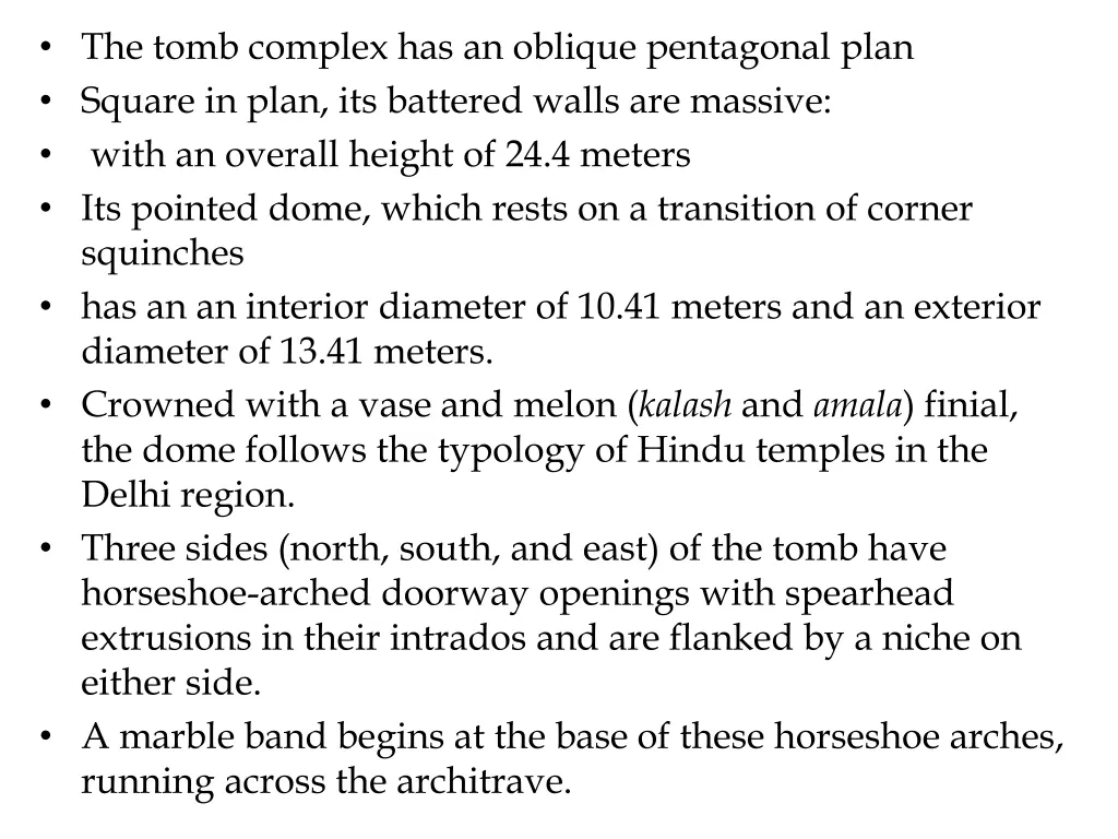 the tomb complex has an oblique pentagonal plan