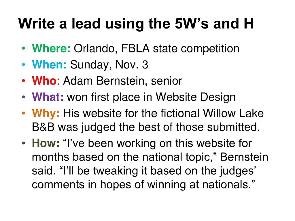 write a lead using the 5w s and h 1