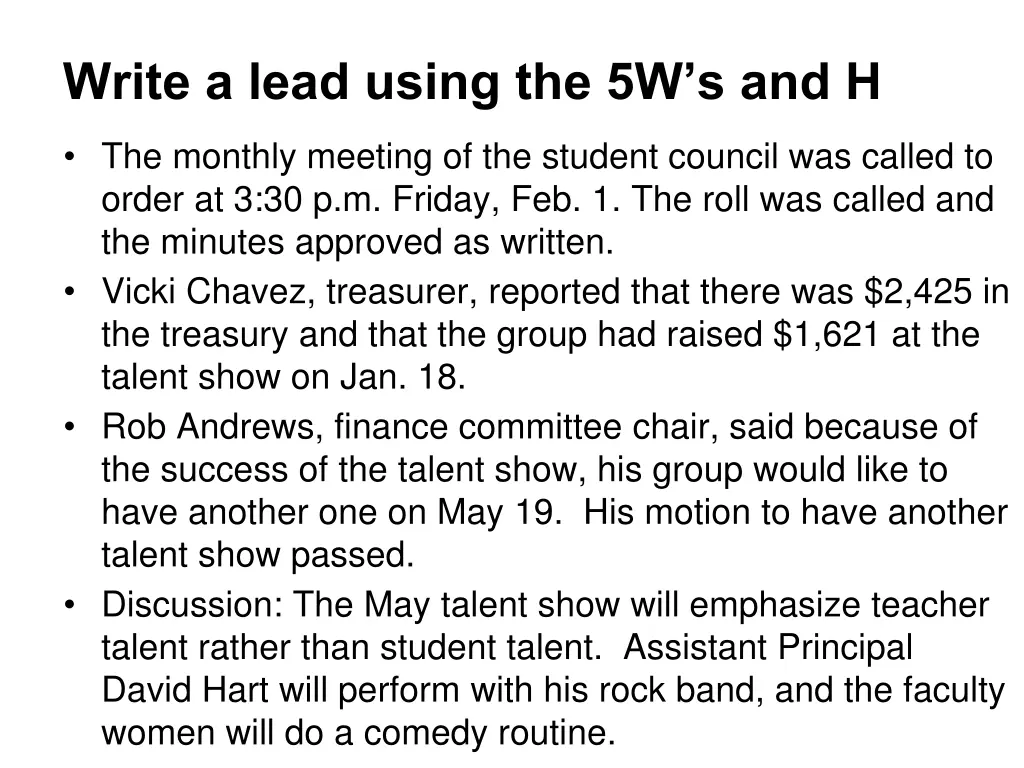 write a lead using the 5w s and h 5