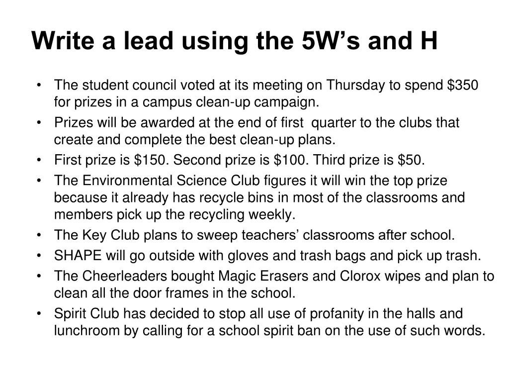 write a lead using the 5w s and h 6