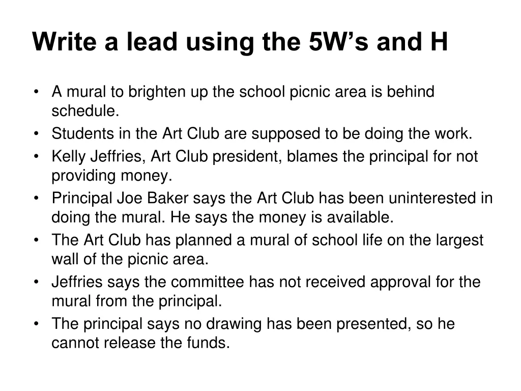 write a lead using the 5w s and h 9