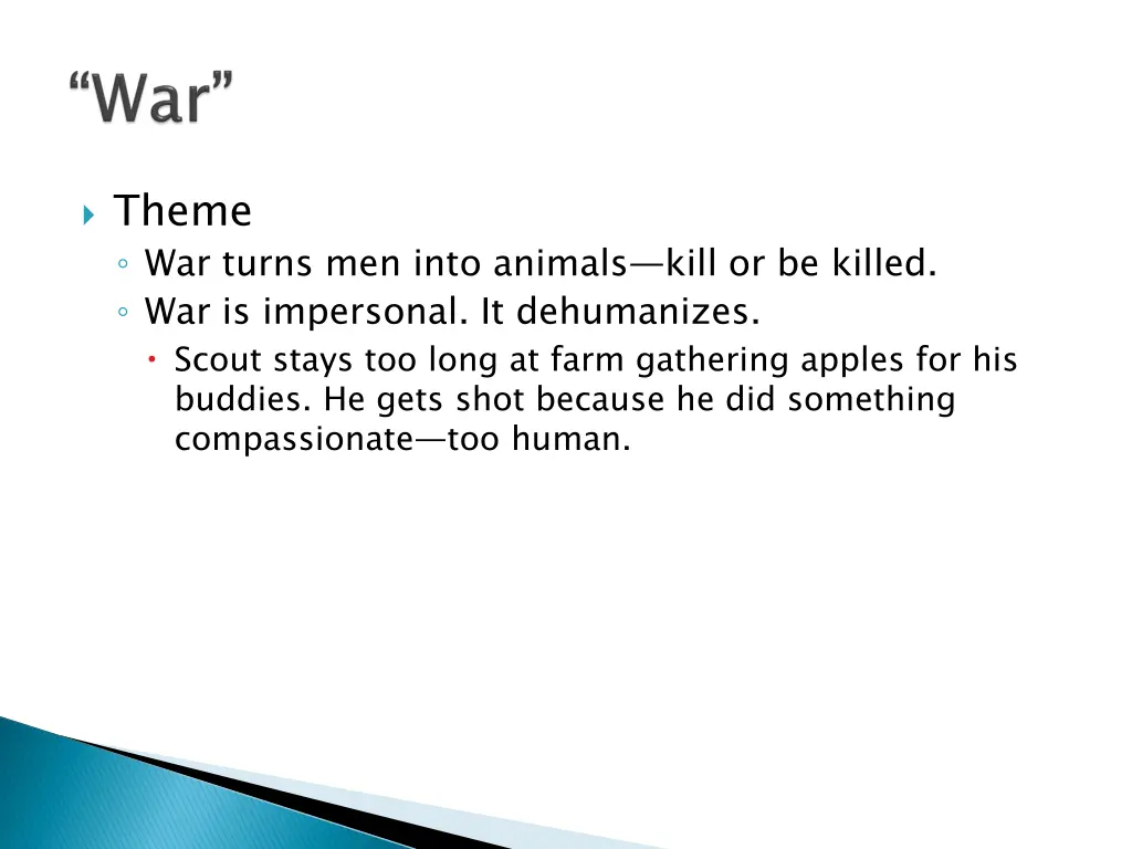 theme war turns men into animals kill