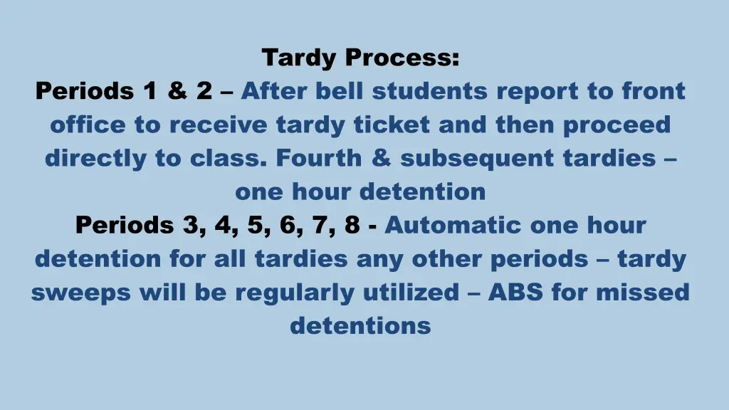 tardy process