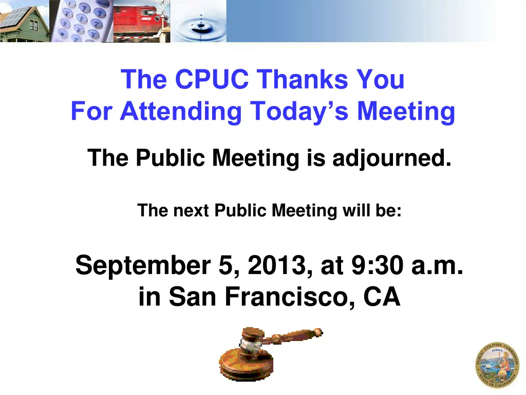 the cpuc thanks you for attending today s meeting