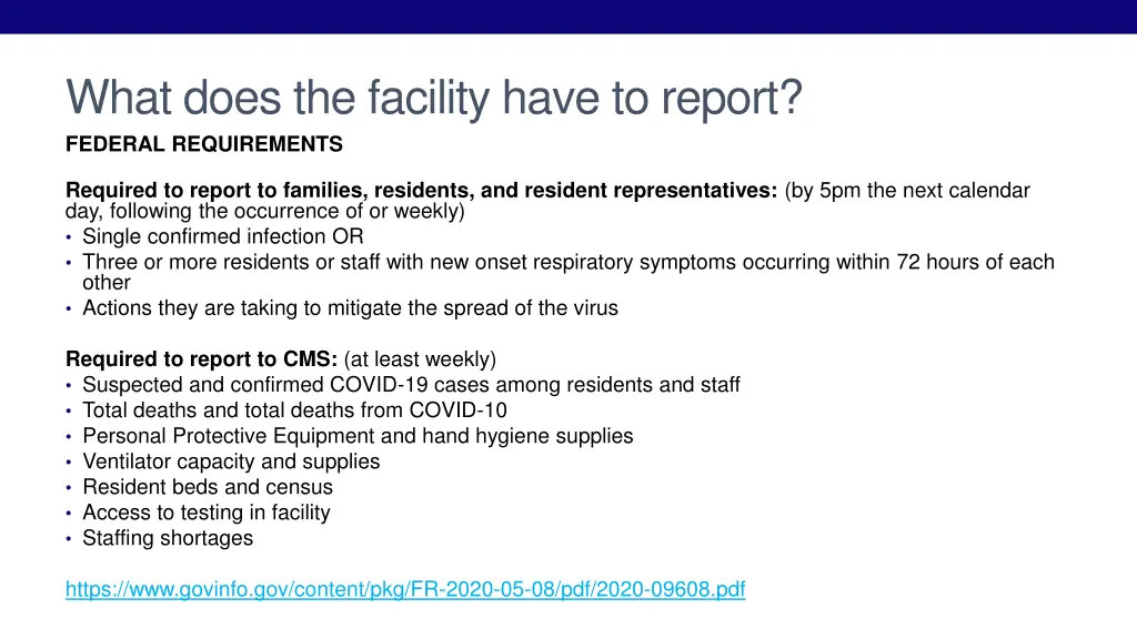 what does the facility have to report federal