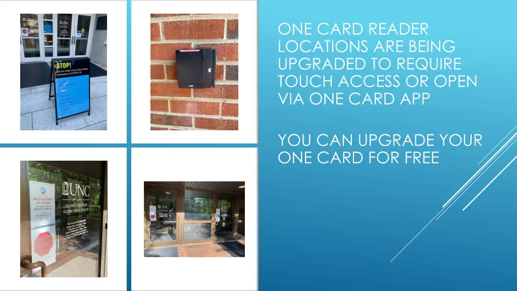 one card reader locations are being upgraded