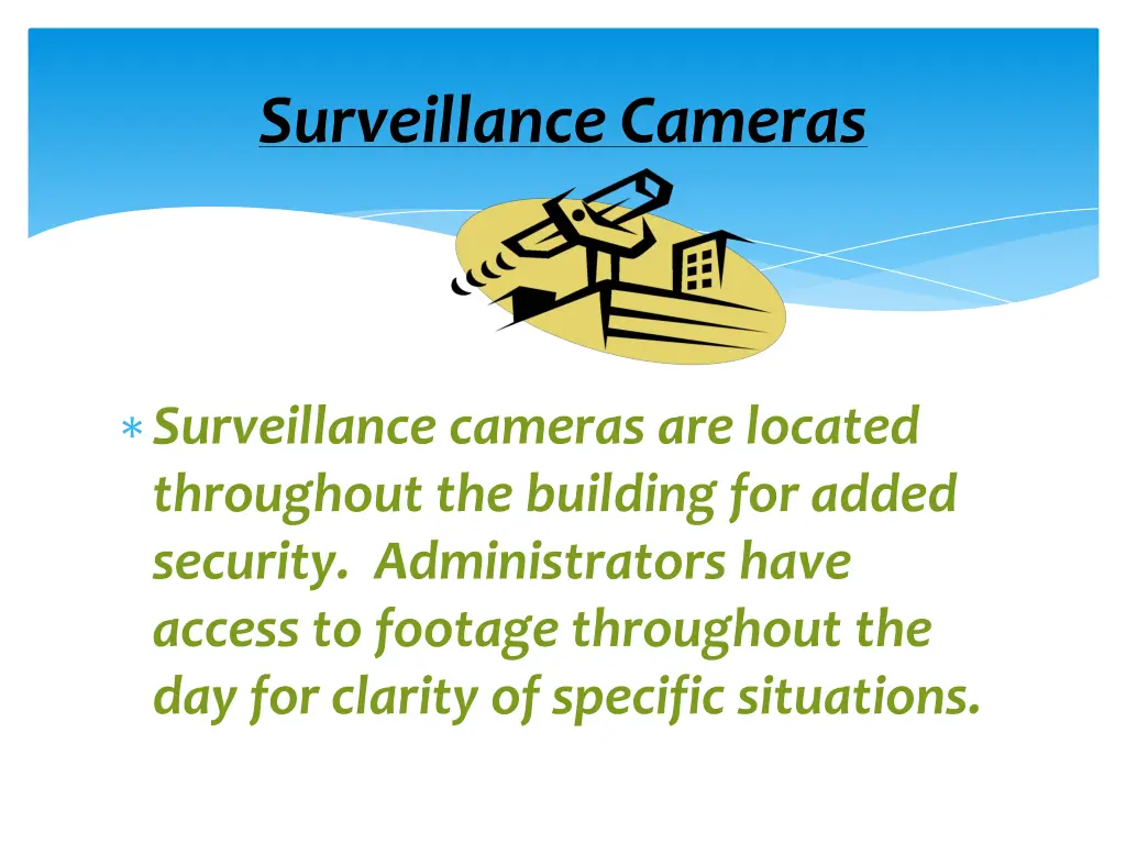 surveillance cameras