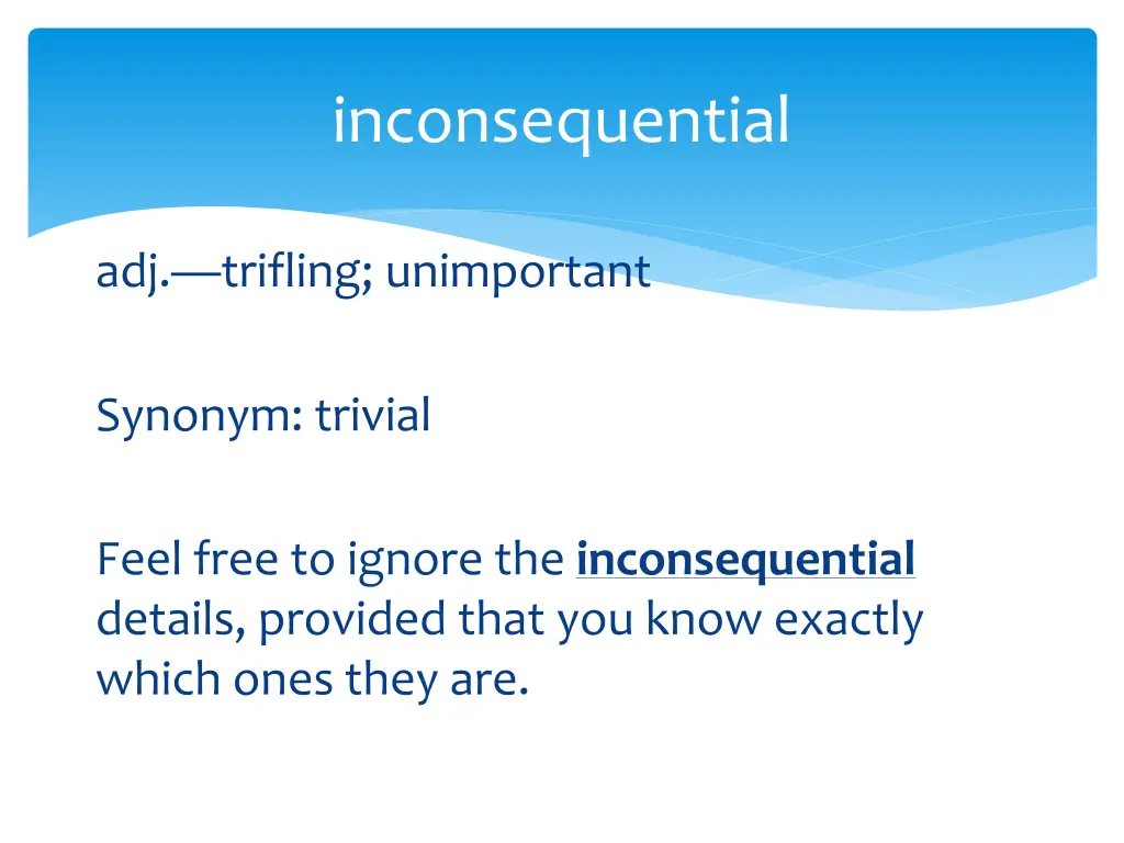 inconsequential