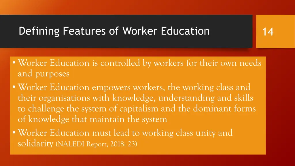 defining features of worker education