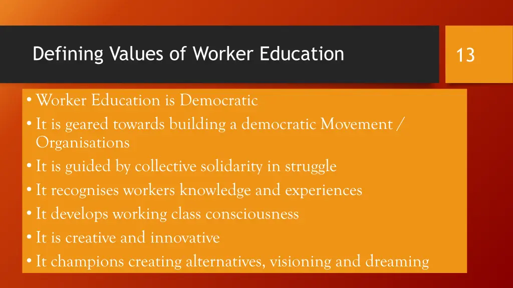 defining values of worker education