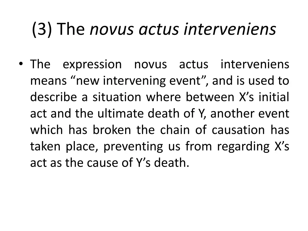 3 the novus actus interveniens