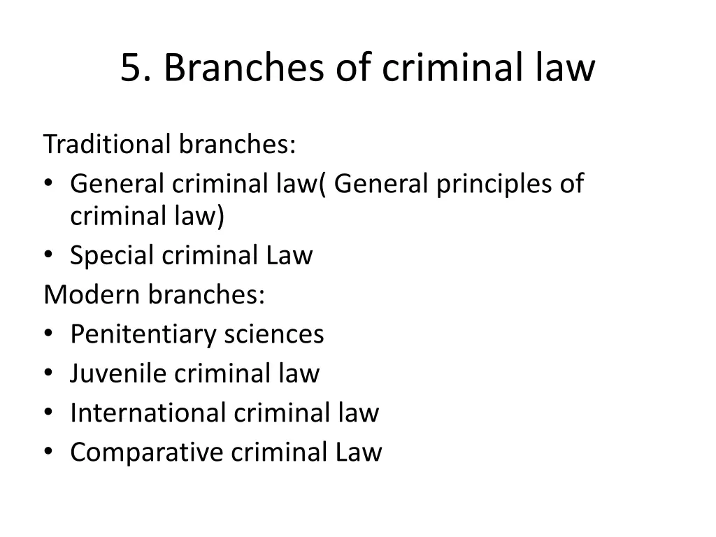 5 branches of criminal law