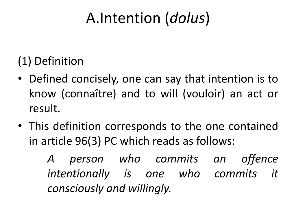 a intention dolus