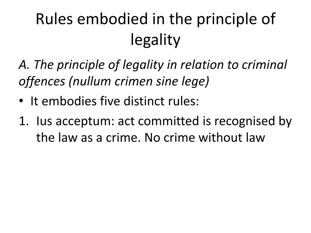 rules embodied in the principle of legality