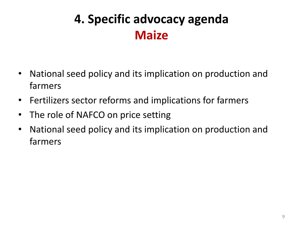 4 specific advocacy agenda maize