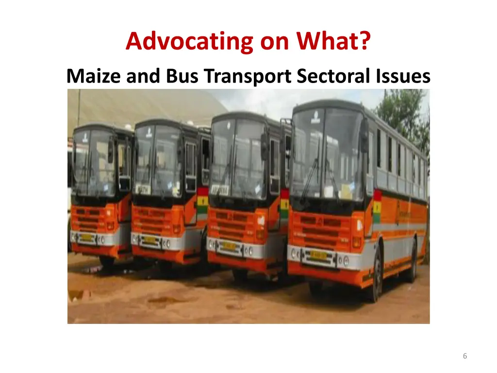 advocating on what maize and bus transport