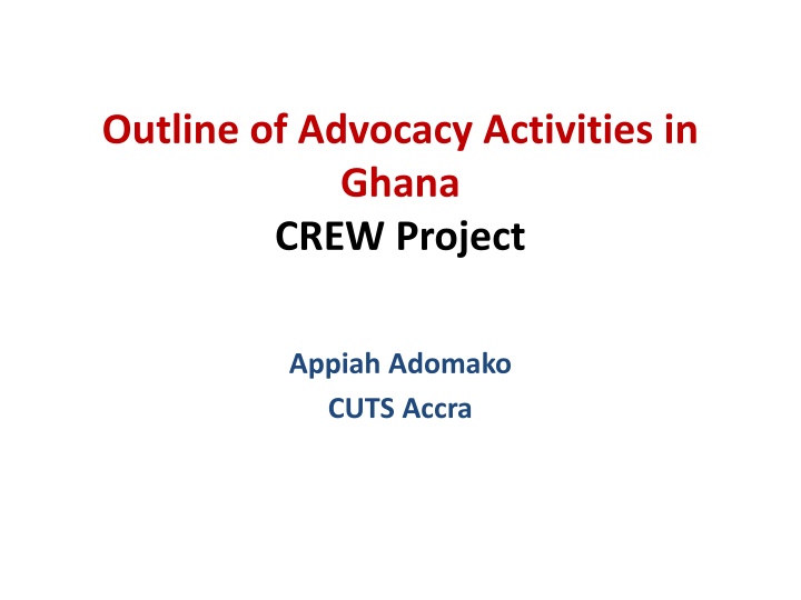 outline of advocacy activities in ghana crew