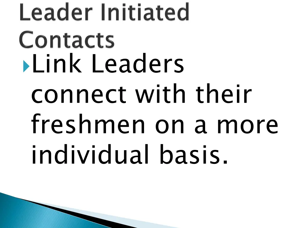 link leaders connect with their freshmen