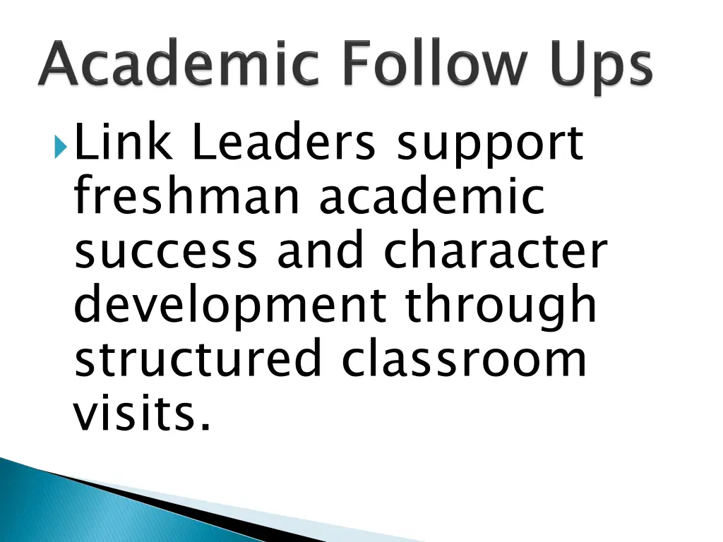 link leaders support freshman academic success