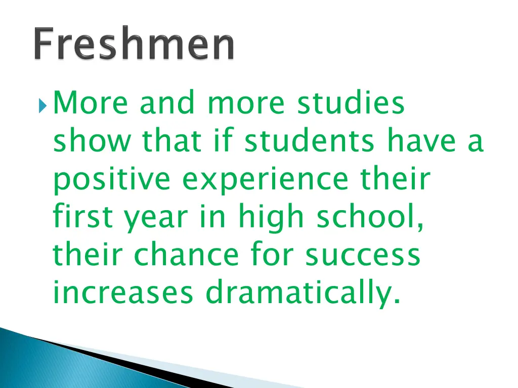 more and more studies show that if students have