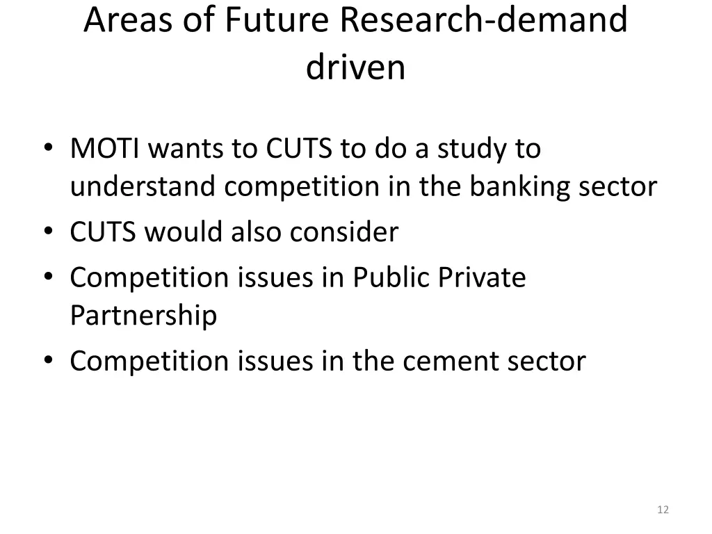 areas of future research demand driven