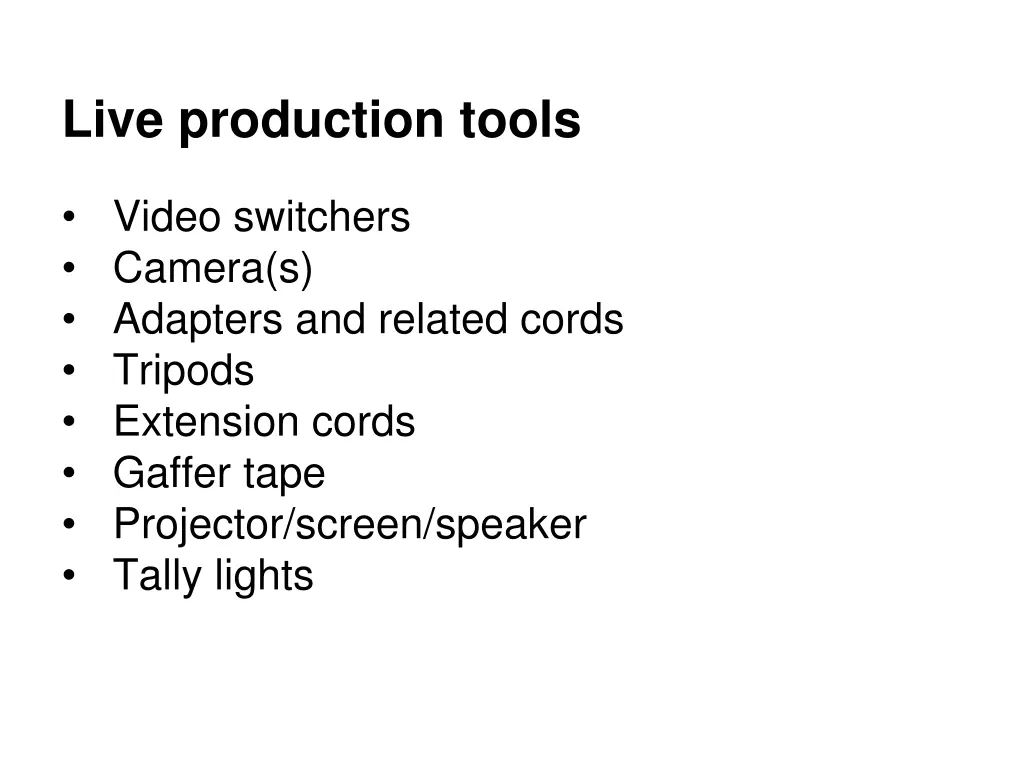 live production tools