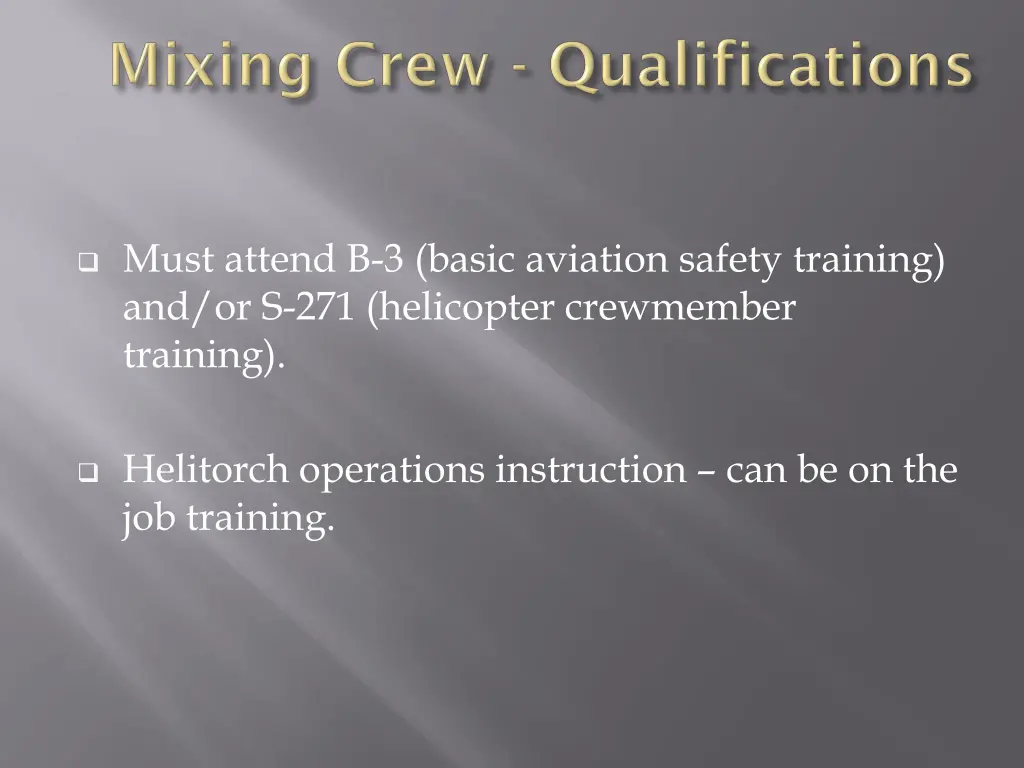 must attend b 3 basic aviation safety training