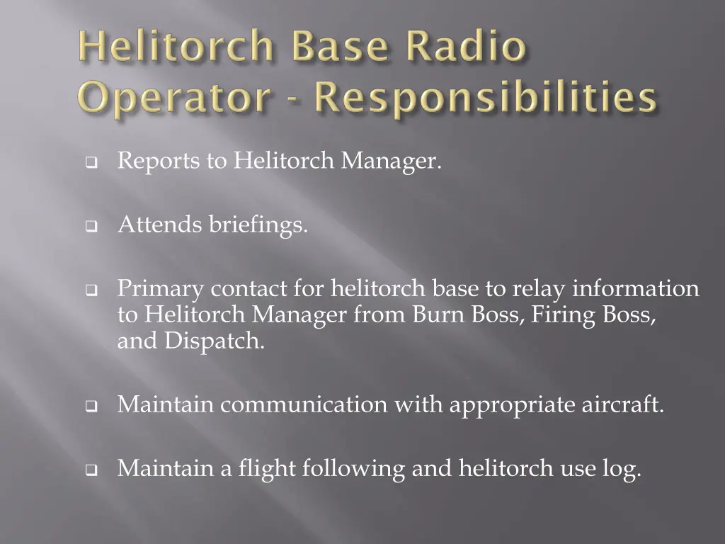 reports to helitorch manager