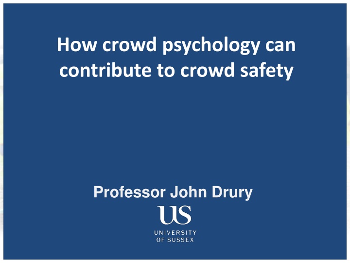 how crowd psychology can contribute to crowd