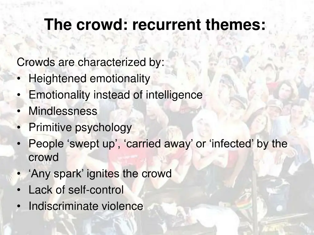 the crowd recurrent themes