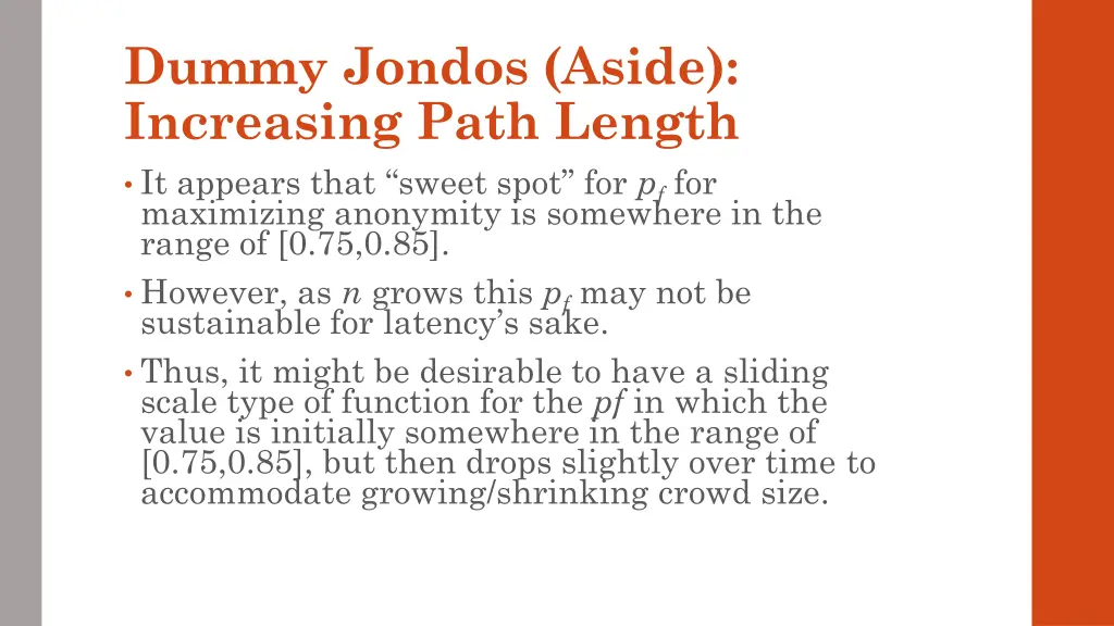 dummy jondos aside increasing path length 1