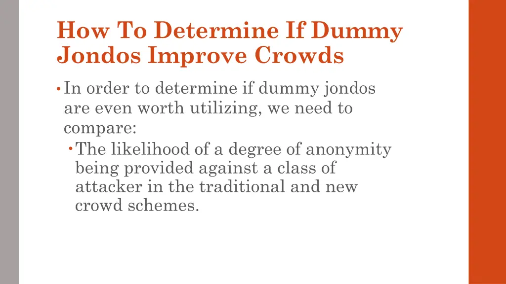 how to determine if dummy jondos improve crowds