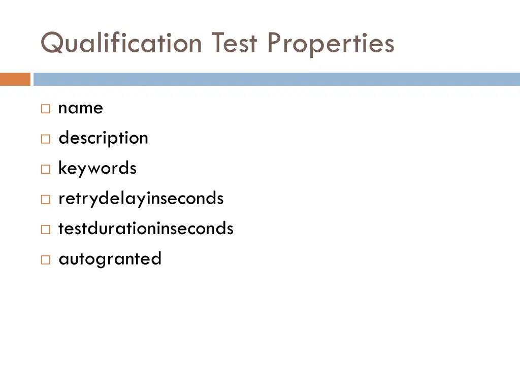 qualification test properties