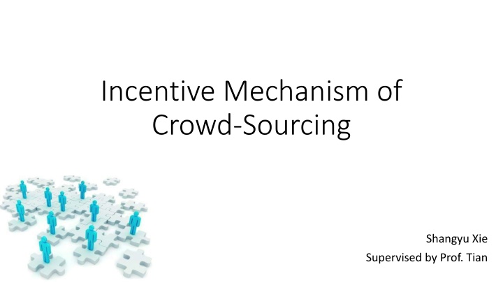 incentive mechanism of crowd sourcing