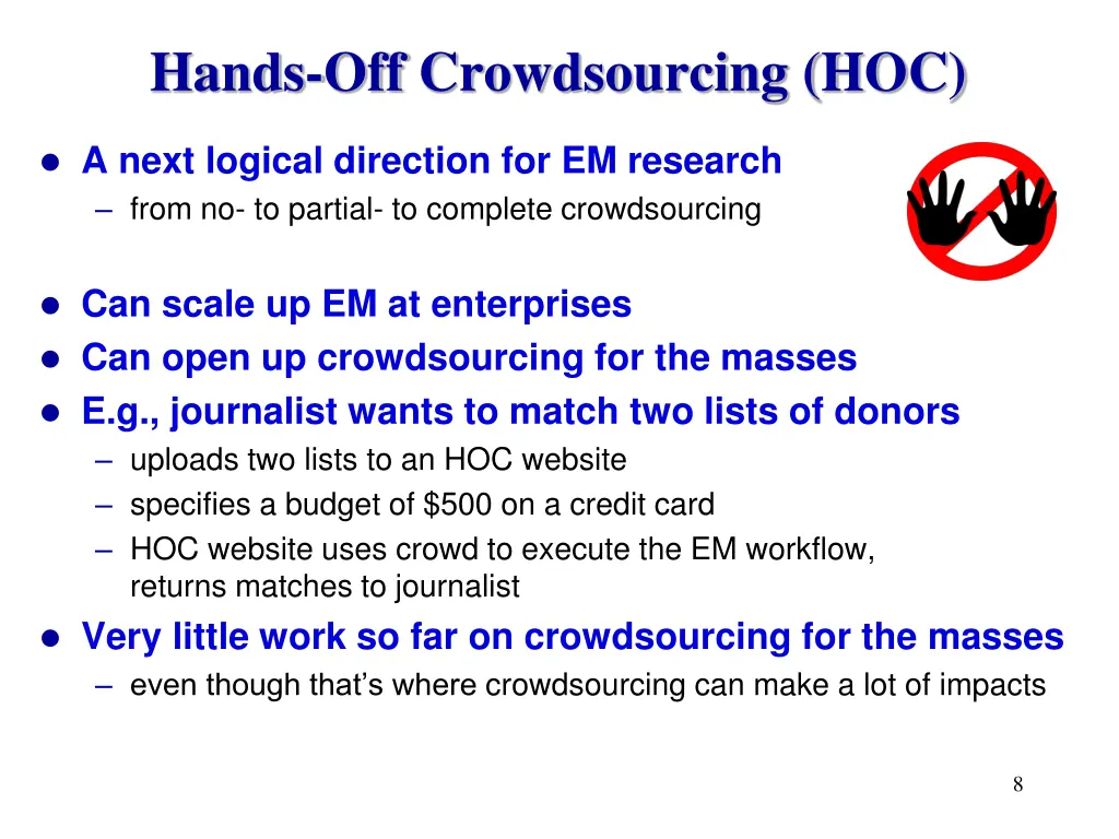 hands off crowdsourcing hoc