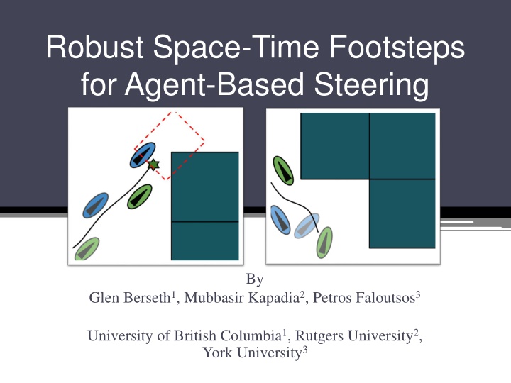 robust space time footsteps for agent based