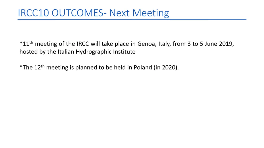 ircc10 outcomes next meeting