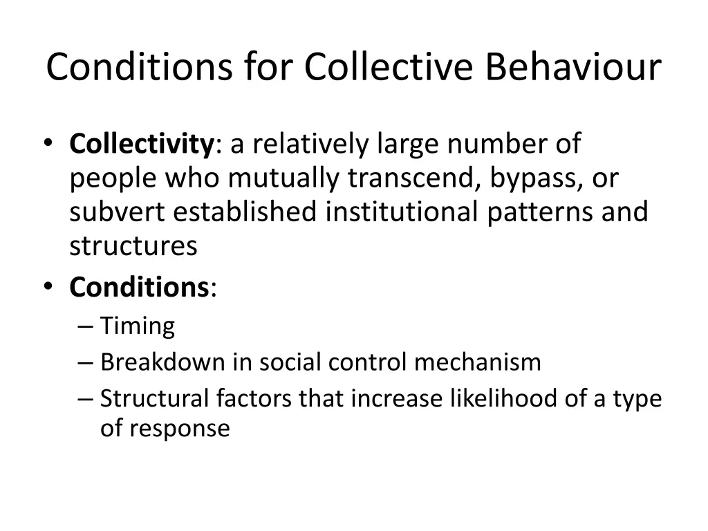 conditions for collective behaviour 1