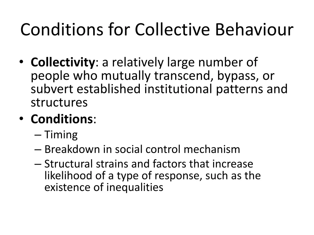 conditions for collective behaviour