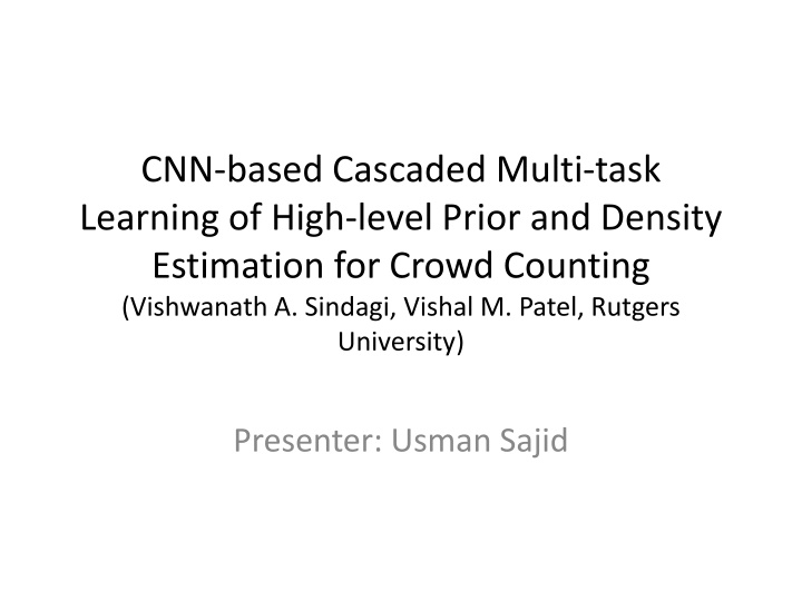 cnn based cascaded multi task learning of high