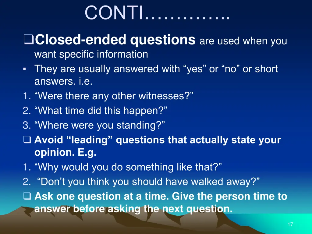 conti closed ended questions are used when