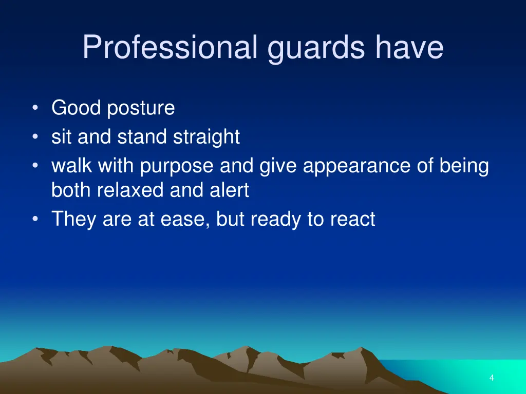 professional guards have