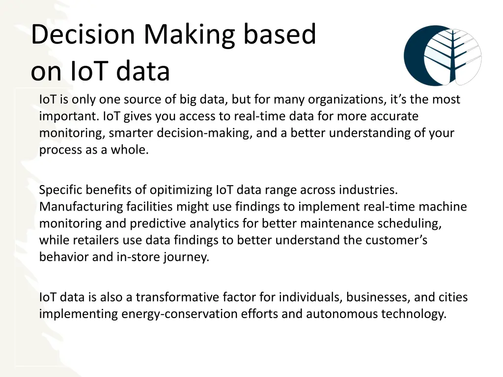 decision making based on iot data iot is only